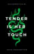 Tender is her Touch - Hulderotica, #1
