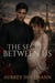 The Secret Between Us