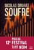 Soufre - Après "Cinabre" et "L'Instinct", le nouveau thriller explosif de Nicolas Druart