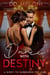 Dance with Destiny - Sexcapades Series, #3