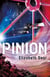 Pinion - Book One