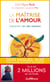 La maîtrise de l'amour