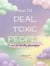 How to Deal with Toxic People and Set Healthy Boundaries