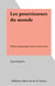 Les pourrisseurs du monde - Histoire pragmatique d'une société secrète