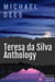 Teresa da Silva Anthology - A Teresa Da Silva novel, #1