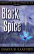 Black Spice  (Knights of the Flaming Blade #3)