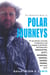 The Mammoth Book of Polar Journeys