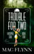 Trouble For Two (Vampire Soul, Book Two) - Vampire Soul, #2
