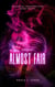 Almost Fair - The South Louisiana High Series, #1