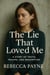 The Lie That Loved Me: A Story of Truth, Trauma, and Redemption