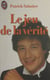 Le jeu de la vérité - Les rapports secrets des Français avec leurs vedettes