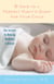 5 Days to a Perfect Night's Sleep for Your Child - The Secrets to Making Bedtime a Dream