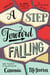 A Step Toward Falling