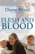 Flesh and Blood - The Harrowing and Moving Story of a Mother's Fight to Bear Her Late Husband's Children