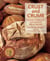 Crust and Crumb - Master Formulas for Serious Bread Bakers [A Baking Book]