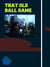 That Old Ball Game