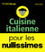 Cuisine italienne pour les Nullissimes