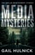 Media Mysteries: The Chelan Montgomery Stories - Media Mysteries, #7