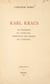 Karl Kraus - Le polémiste et l'écrivain, défenseur des droits de l'individu