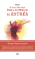 El gran libro rojo par superar el estrés - Gestionar el estrés y convertirlo en tu aliado ¡es posible!