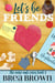 Let's Be Friends - The Nurse Nate series, #3