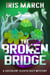 The Broken Bridge: A Succulent Sleuth Cozy Mystery - Succulent Sleuth Series, #1