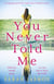 You Never Told Me - A gripping and tender exploration of family secrets