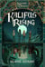 Kalifus Rising - Legends of Orkney Series