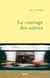 Le courage des autres