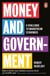 Money and Government - A Challenge to Mainstream Economics
