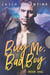 Buy Me, Bad Boy - Buy Me, Bad Boy, #1