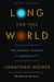 Long for This World - The Strange Science of Immortality