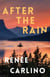 After the Rain - A Novel