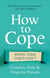 How to Cope When Your Child Can't - Comfort, Help and Hope for Parents