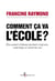 Comment ça va, l'école ?