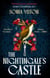 The Nightingale's Castle - the gripping story of Erzsébet Báthory, the infamous sixteenth-century “Blood Countess”