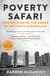 Poverty Safari - Understanding the Anger of Britain's Underclass – The Orwell Prize Winner