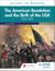 Access to History: The American Revolution and the Birth of the USA 1740–1801, Third Edition