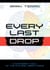 Every Last Drop: A Dystopian Tale of the Future Labor Force