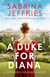 A Duke for Diana - Meet the Designing Debutantes!