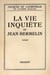 La vie inquiète de Jean Hermelin