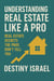 Understanding Real Estate Like a Pro