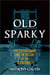 Old Sparky - The Electric Chair and the History of the Death Penalty