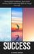 Success: Develop Self-Confidence, Beat Social Anxiety, Build Leadership Skills & Change Your Life
