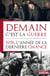 Demain, c'est la guerre - 1939, l'année de la dernière chance