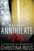 Annihilate Me: Holiday - Annihilate Me, #5