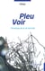 Pleu Voir - Chronique de la vie d'artiste