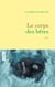Le corps des bêtes - roman