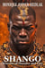 Shango: Warrior of Thunder and Fire - Spirits of the Orishas, #7