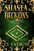Shasta Beckons - Chronicle of Ceres, #3